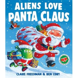 Aliens Love Panta Claus