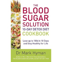 Blood Sugar Solution 10-Day Detox Diet Cookbook