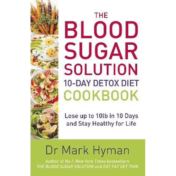 Blood Sugar Solution 10-Day Detox Diet Cookbook image 0