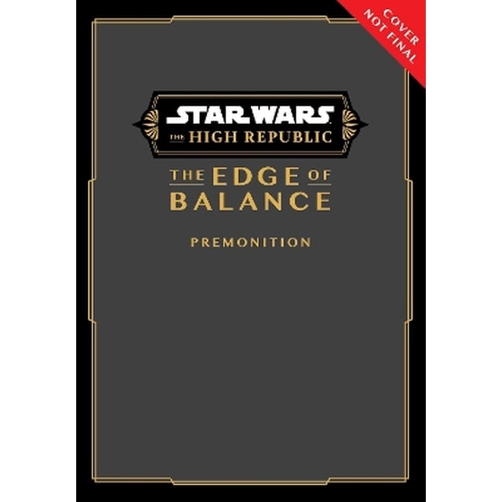 Star Wars: The High Republic, The Edge of Balance: Premonition image 0