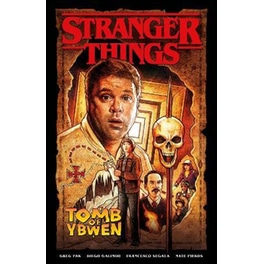 Stranger Things: The Tomb Of Ybwen : (Graphic Novel)