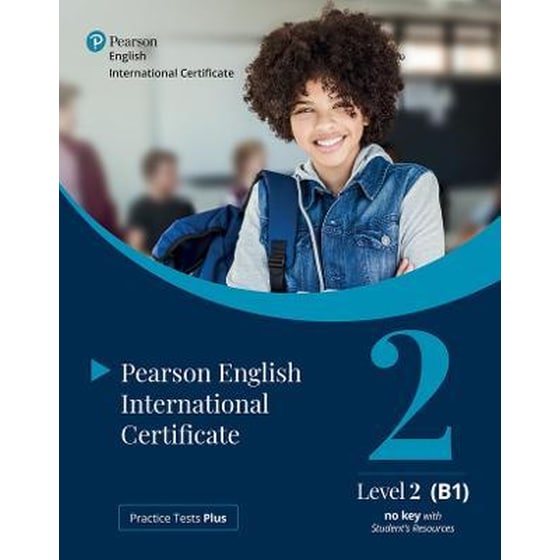 Practice Tests Plus Pearson English International Certificate B1 Student's Book with App & Digital Resources image 0
