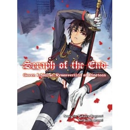 Seraph Of The End: Guren Ichinose, Resurrection At Nineteen
