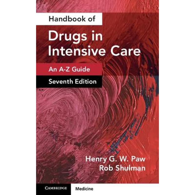 Handbook of Drugs in Intensive Care: Volume 1