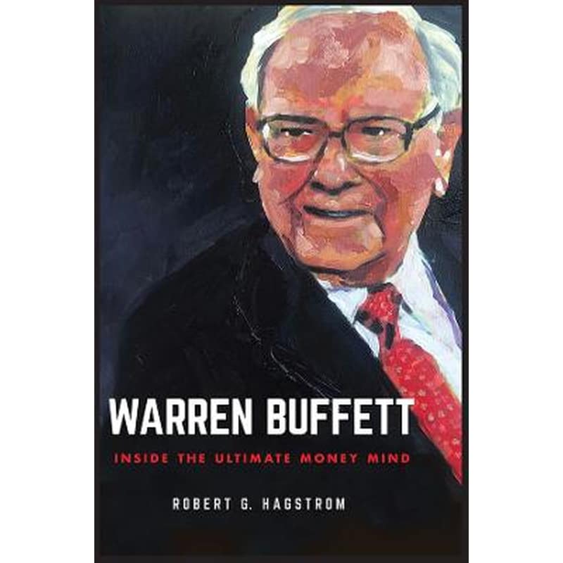Warren Buffett - Inside the Ultimate Money Mind