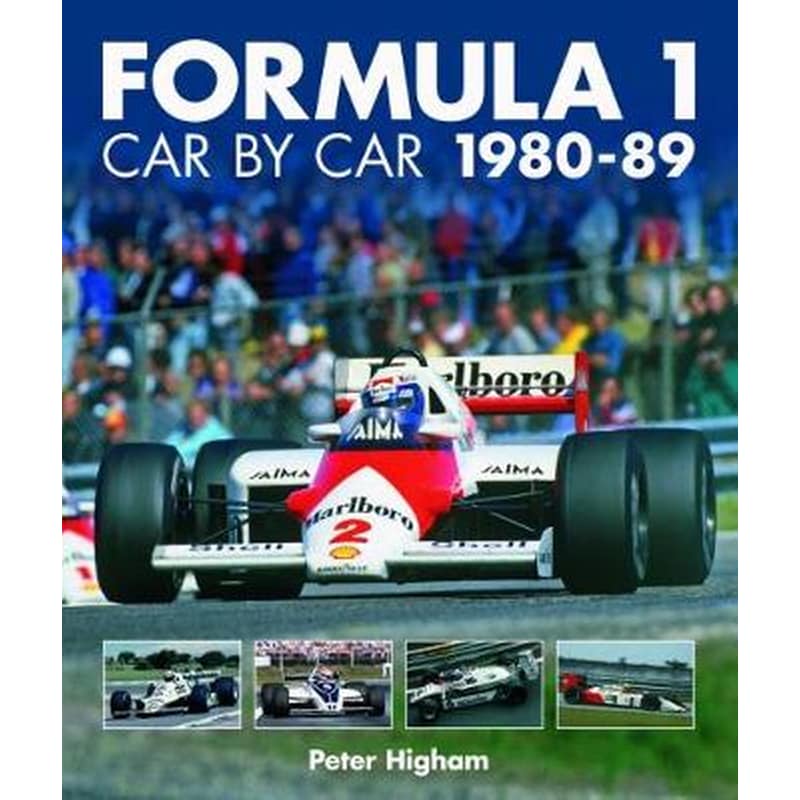 Formula 1 Car by Car 1980 - 1989
