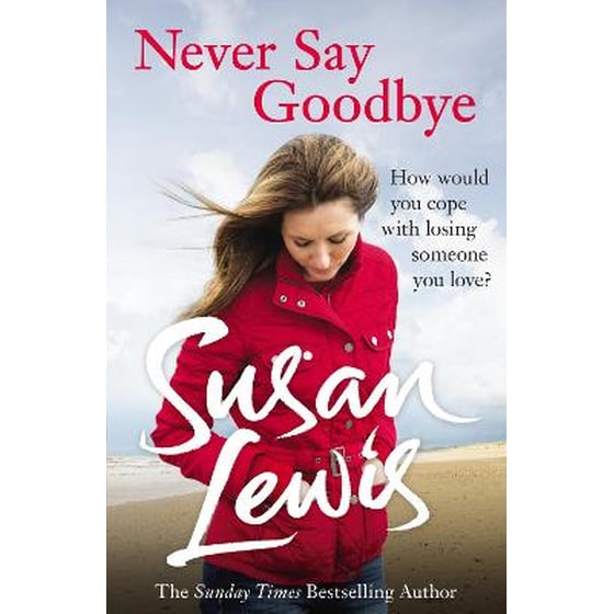 Never Say Goodbye image 0