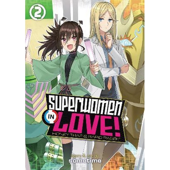 Superwomen in Love! Honey Trap and Rapid Rabbit, Vol. 2 image 0
