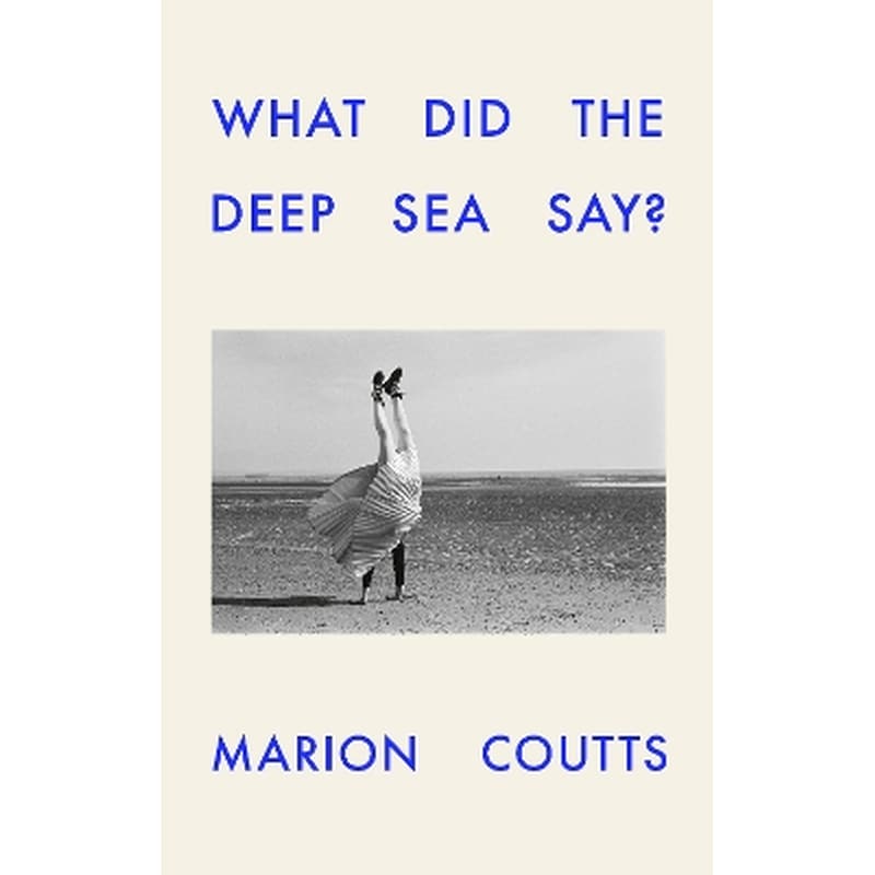 What Did the Deep Sea Say?