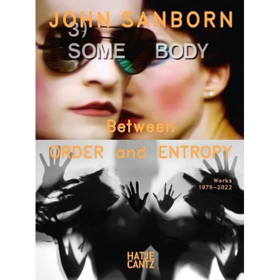 John Sanborn: Between Order and Entropy, Works 1976–2022 image 0