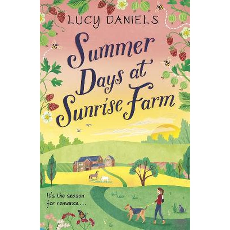 Summer Days at Sunrise Farm
