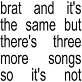 Brat And It'S The Same But There'S Three More Song (LP)