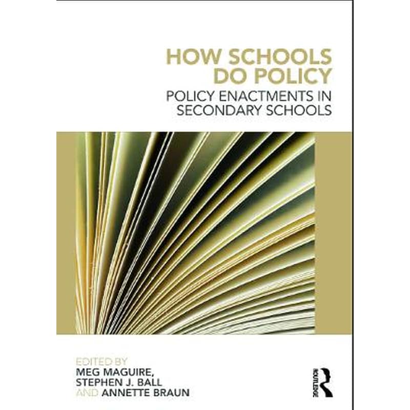 How Schools Do Policy