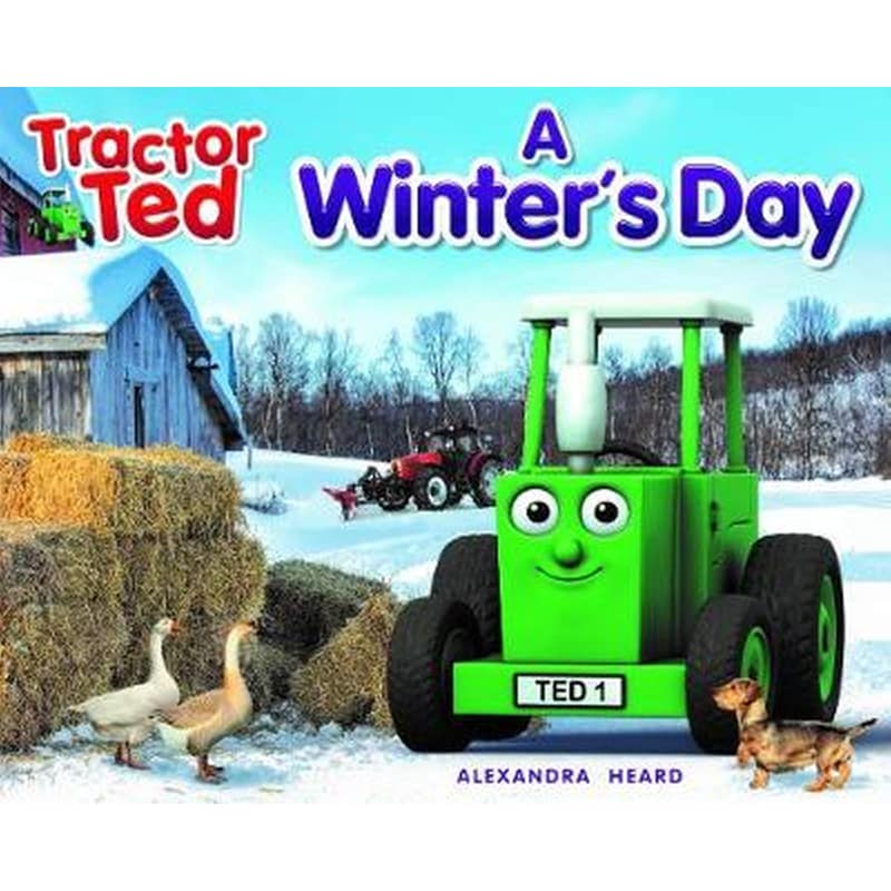 Tractor Ted A Winters Day