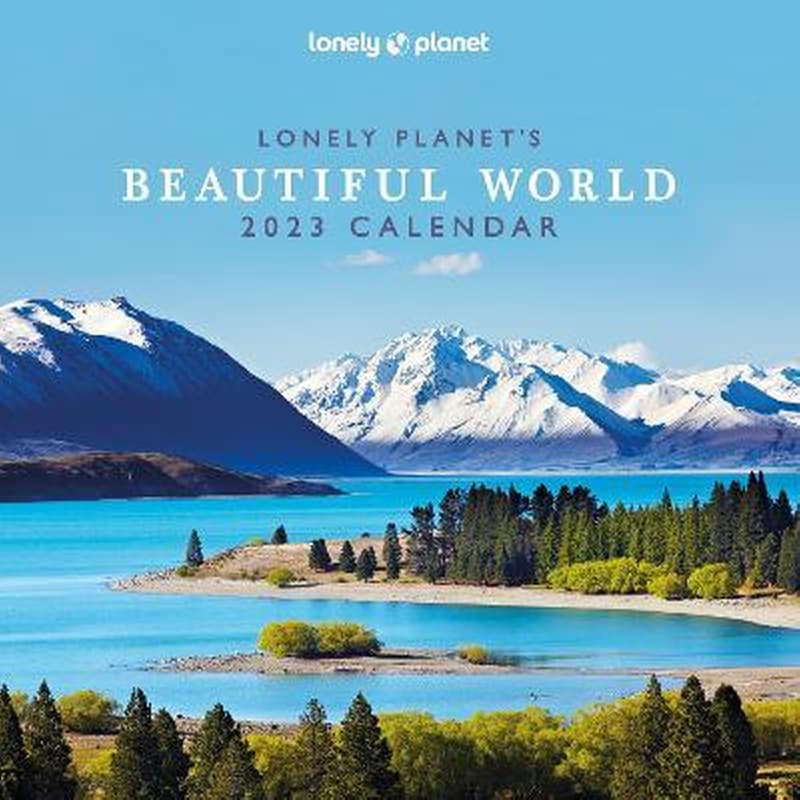 Lonely Planets Beautiful World 2023 Calendar