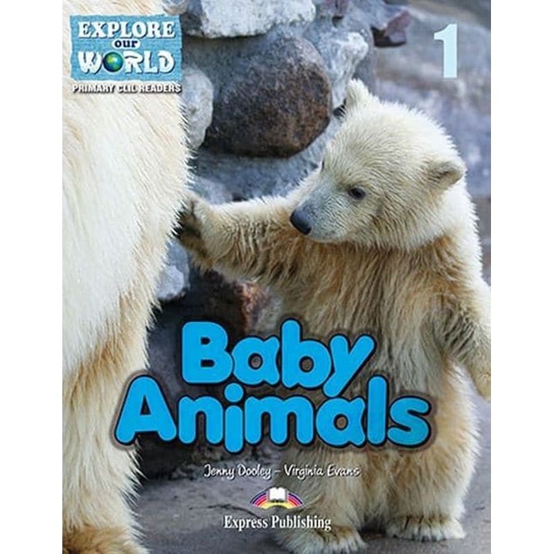 Explore Our World- Baby Animals