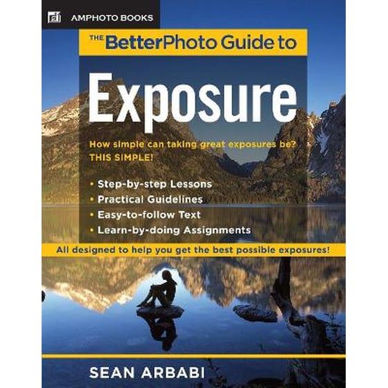 BetterPhoto Guide to Exposure, The image 0