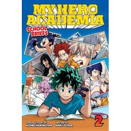 My Hero Academia- School Briefs, Vol. 2
