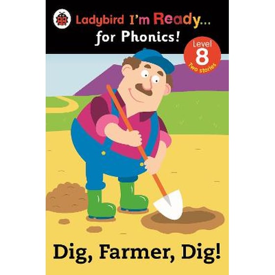 Dig, Farmer, Dig! Ladybird I'm Ready for Phonics Level 8 image 0