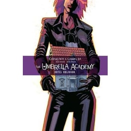 The Umbrella Academy Volume 3- Hotel Oblivion