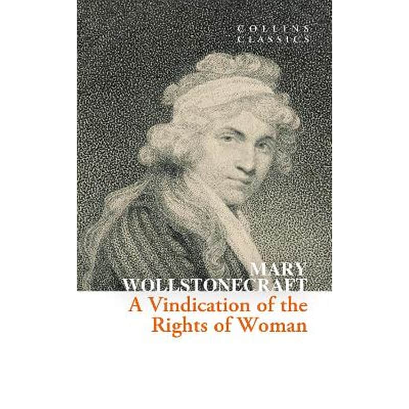 A Vindication of the Rights of Woman