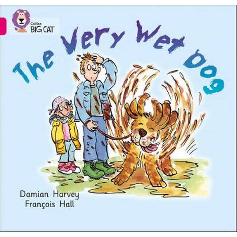 The Very Wet Dog The Very Wet Dog- Band 01A/Pink A 0968587