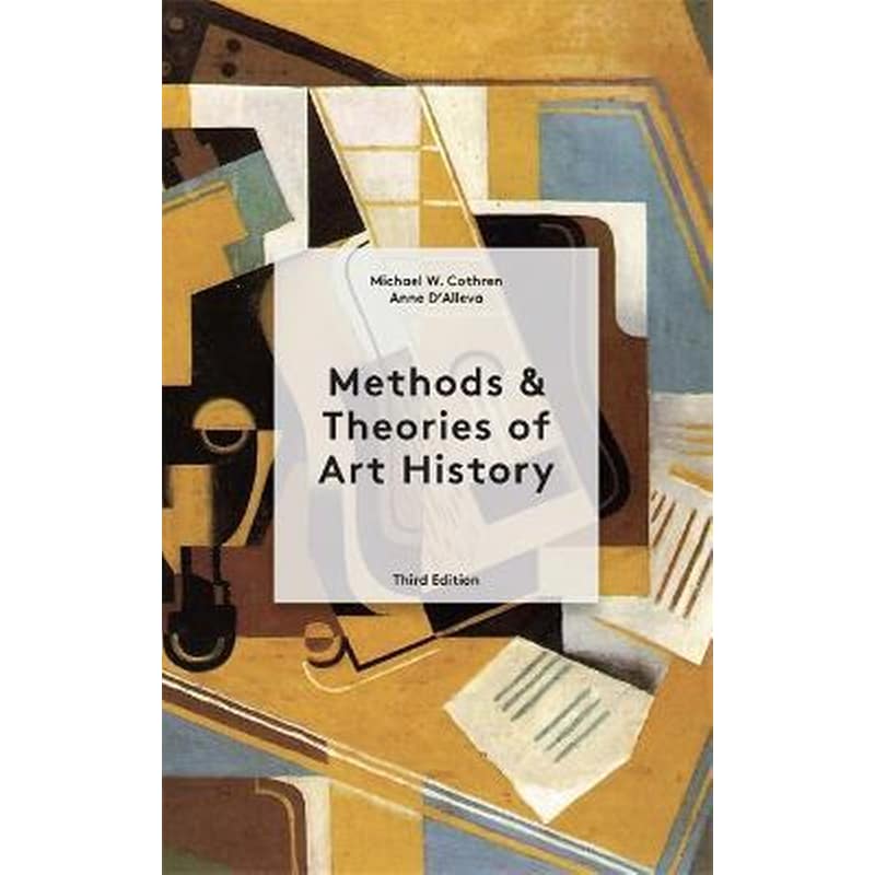 Methods Theories of Art History Third Edition