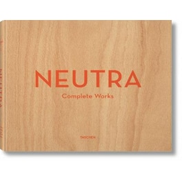 Neutra. Complete Works