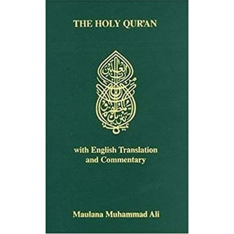 The Holy Quran : With English Translantion and Commentary