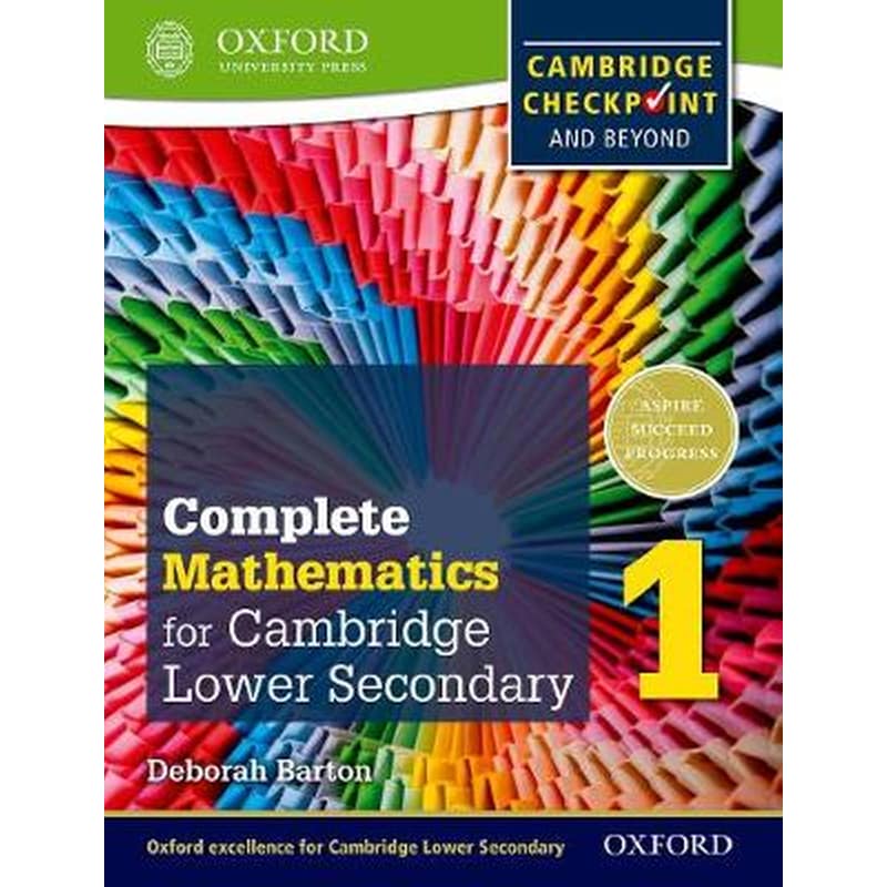 Complete Mathematics for Cambridge Lower Secondary 1 (First Edition)
