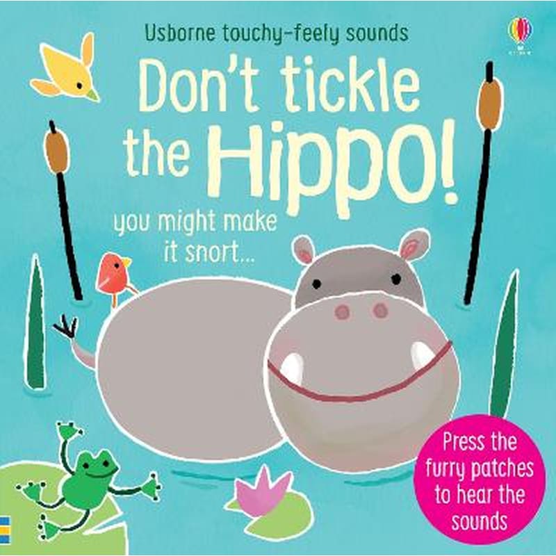 Dont Tickle the Hippo!