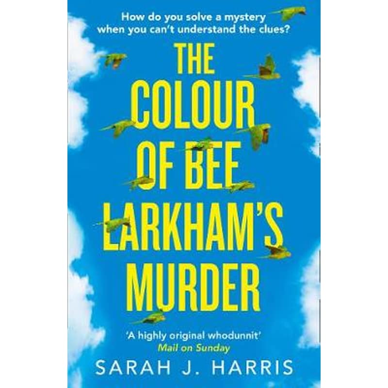 The Colour of Bee Larkhams Murder