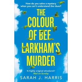 The Colour of Bee Larkham's Murder