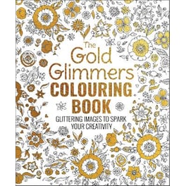 The Gold Glimmers Colouring Book