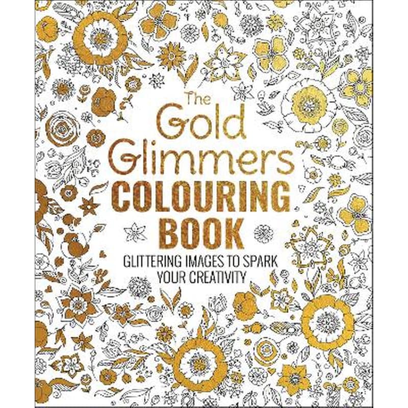 The Gold Glimmers Colouring Book