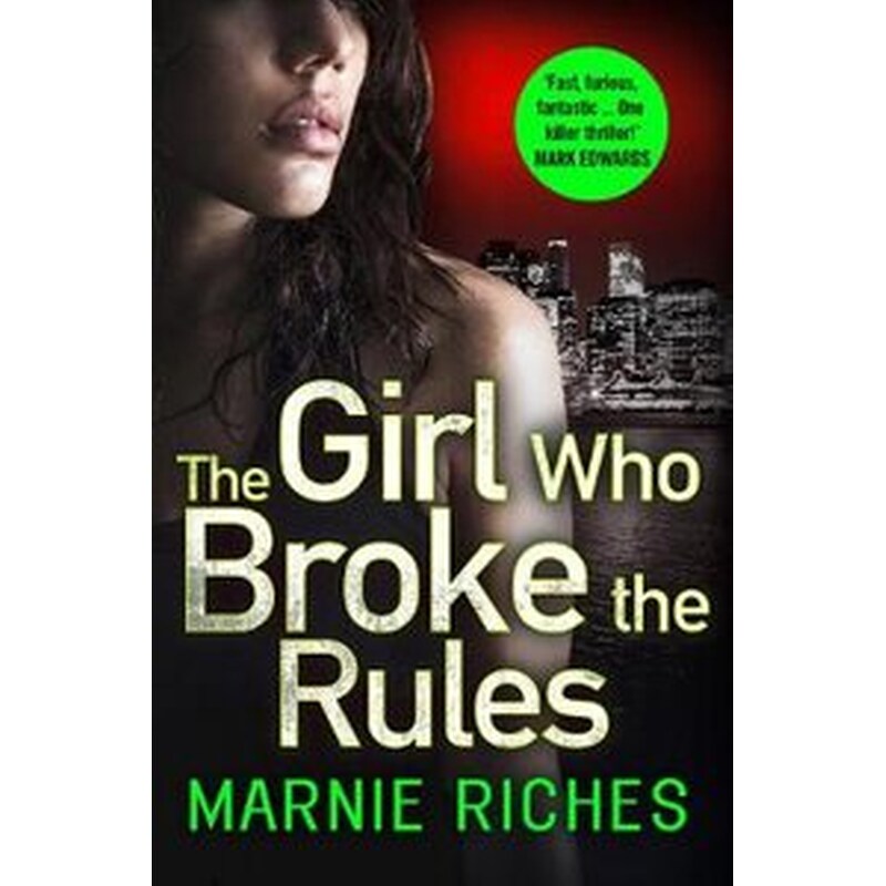 The Girl Who Broke the Rules