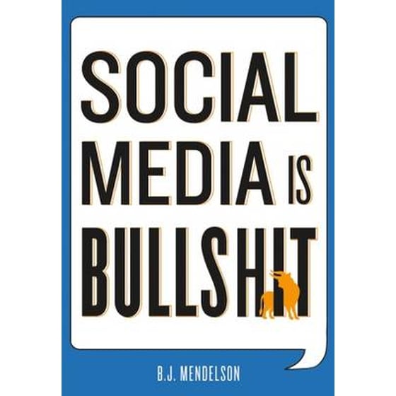 Social Media is Bullshit image 0