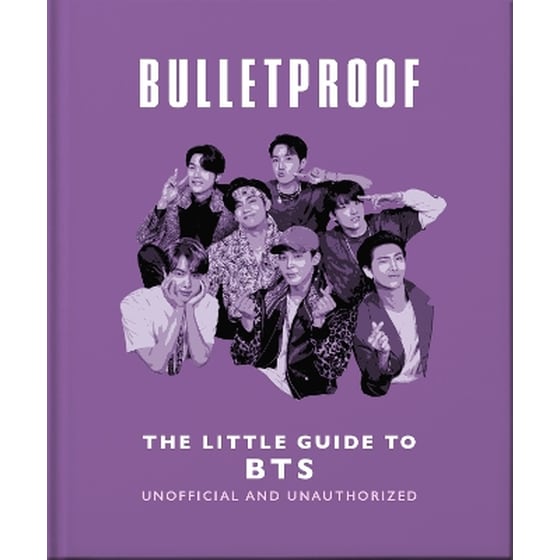 Bulletproof: The Little Guide to BTS image 0