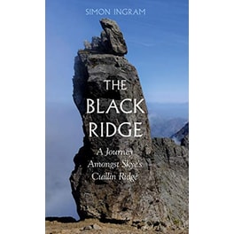 The Black Ridge : Amongst the Cuillin of Skye
