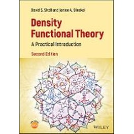 Density Functional Theory - A Practical  Introduction, 2nd Edition