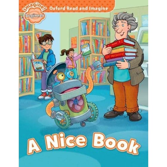 Oxford Read and Imagine Beginner. A Nice Book image 0
