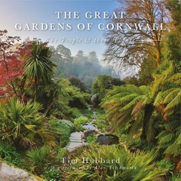 The Great Gardens of Cornwall