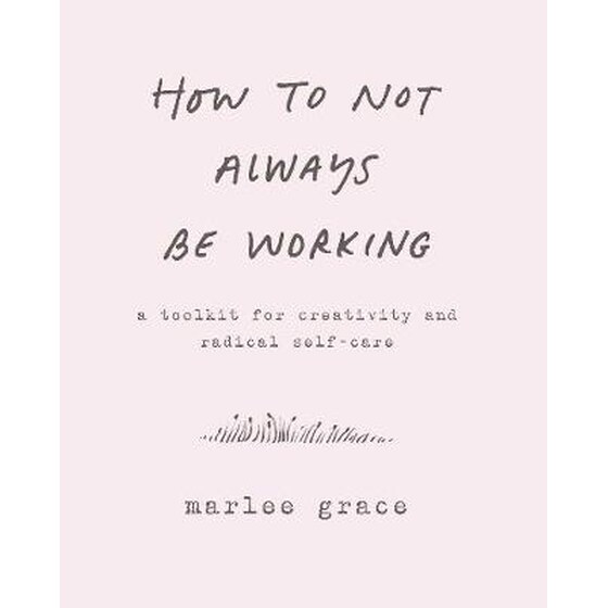 How to Not Always Be Working image 0