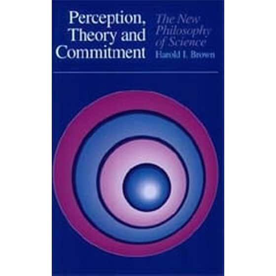 Perception, Theory, and Commitment image 0