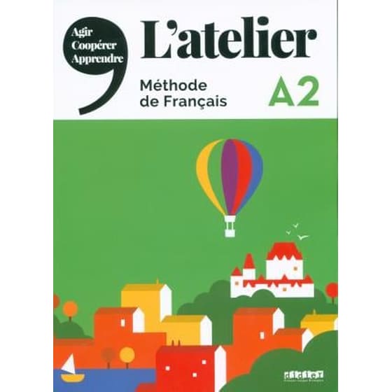 L'atelier - Livre de l'eleve A2 + DVD-Rom + livre numerique image 0