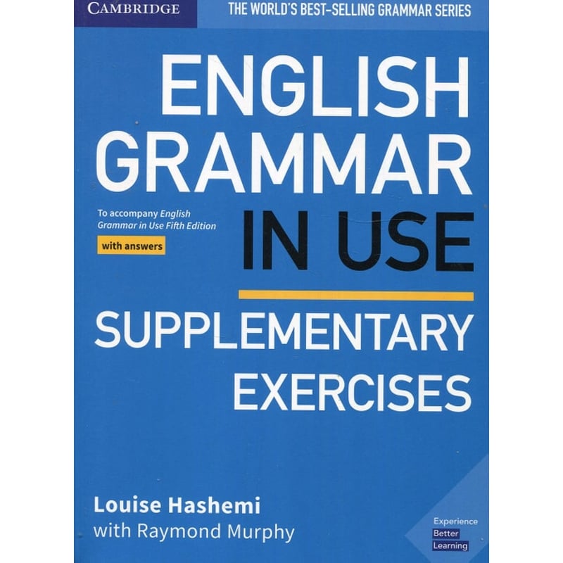 English Grammar in Use Supplementary Exercises Book with Answers