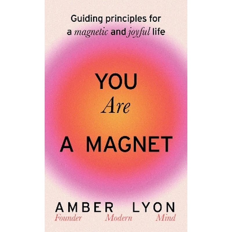 You Are a Magnet