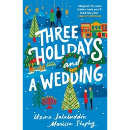 Three Holidays and a Wedding