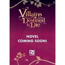 Villains Are Destined to Die (novel), Vol. 1