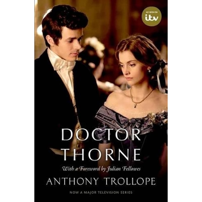 Doctor Thorne TV Tie-In with a foreword by Julian Fellowes